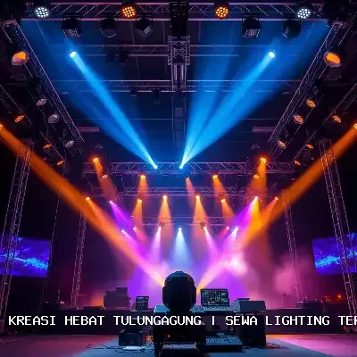 sewa lighting terdekat Tulungagung