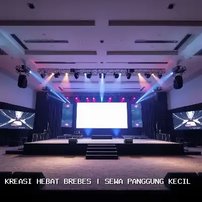 Sewa Panggung Kecil Brebes – Kreasi Hebat Brebes