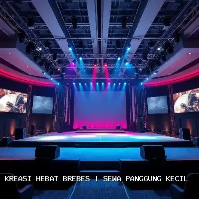 Sewa Panggung Kecil Brebes – Kreasi Hebat Brebes