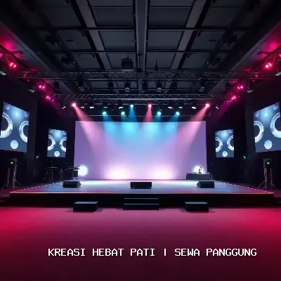 Sewa Panggung Pati – Konstruksi Kokoh & Aman