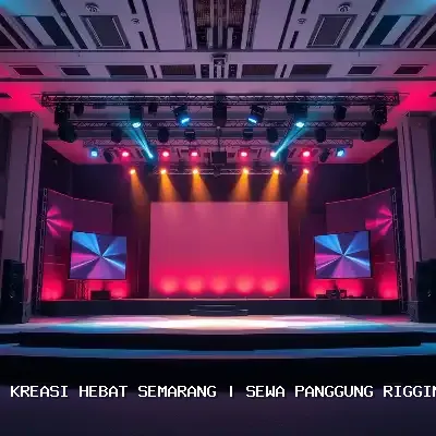 Sewa Panggung Rigging Kreasi Hebat Semarang