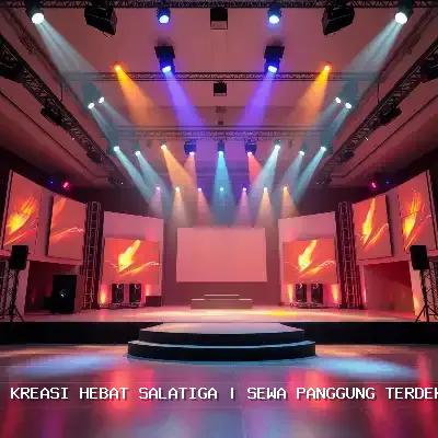 Sewa Panggung Terdekat di Salatiga