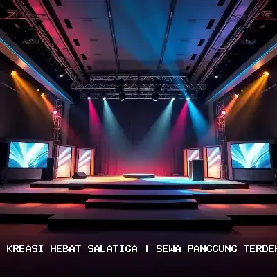 Sewa Panggung Terdekat di Salatiga