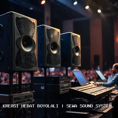 Sewa Sound System Boyolali – Audio Jernih untuk Berbagai Acara