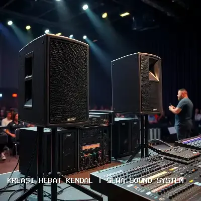 Sewa Sound System Kendal – Audio Jernih untuk Berbagai Acara