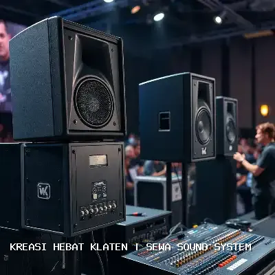 Sewa Sound System Klaten – Audio Jernih untuk Semua Acara