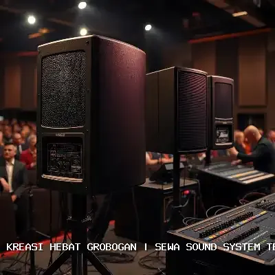 Sewa Sound System Terdekat Grobogan