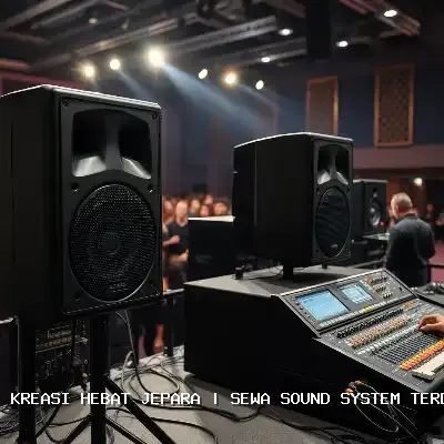 Sewa Sound System Terdekat Jepara