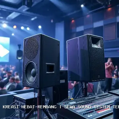 Sewa Sound System Terdekat Rembang