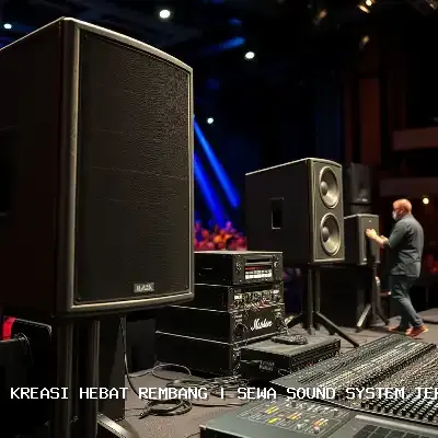 Sewa Sound System Terdekat Rembang