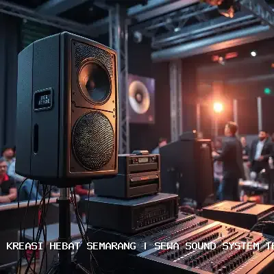 sewa sound system terdekat Semarang
