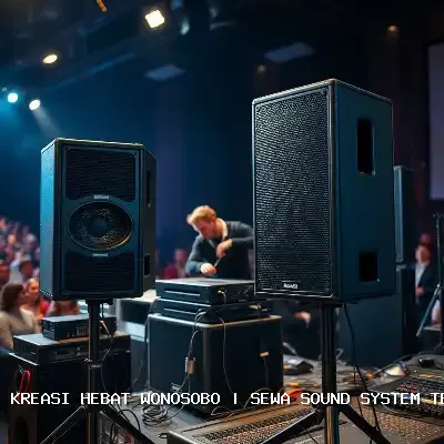 Sewa Sound System Terdekat Wonosobo – Audio Jernih dan Profesional