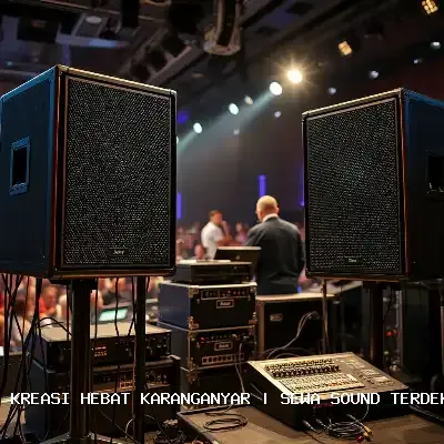 Sewa Sound Terdekat Karanganyar – Audio Jernih & Profesional