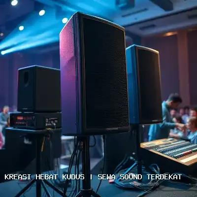 Sewa Sound Terdekat Kudus – Audio Jernih untuk Setiap Acara