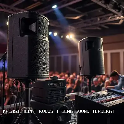Sewa Sound Terdekat Kudus – Audio Jernih untuk Setiap Acara