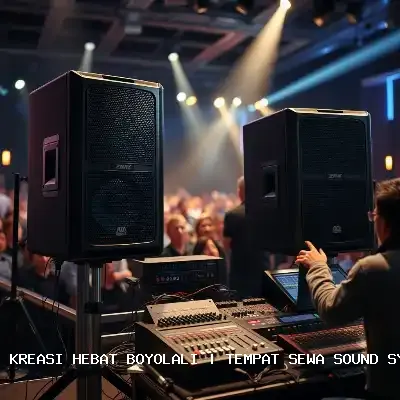 Tempat Sewa Sound System Boyolali – Suara Jernih untuk Setiap Acara
