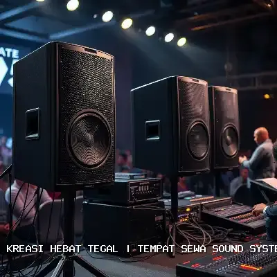 tempat sewa sound system Tegal
