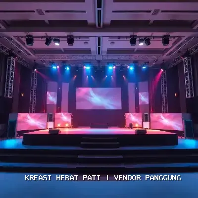 Vendor Panggung Pati – Kreasi Hebat Pati