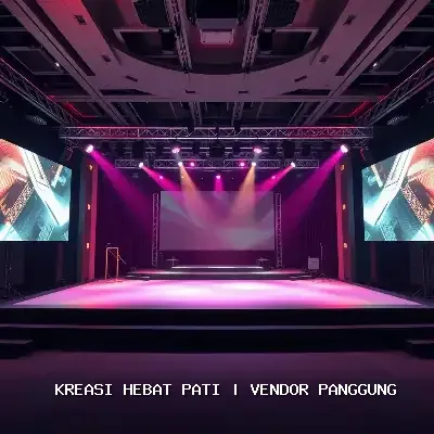 Vendor Panggung Pati – Kreasi Hebat Pati
