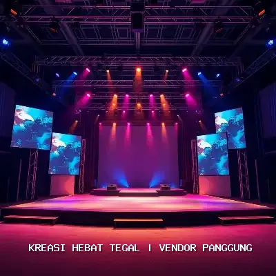 Sewa Panggung Tegal – Kreasi Hebat Tegal