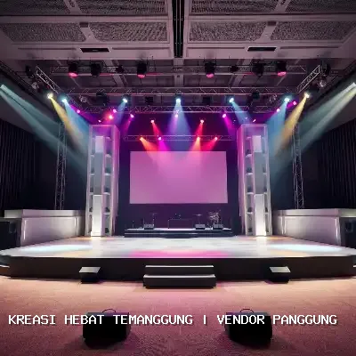 Sewa Panggung Temanggung – Kreasi Hebat Temanggung