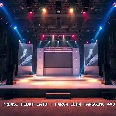 Harga Sewa Panggung 4×6 Batu