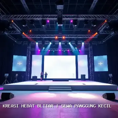 Sewa Panggung Kecil Blitar – Kreasi Hebat Blitar