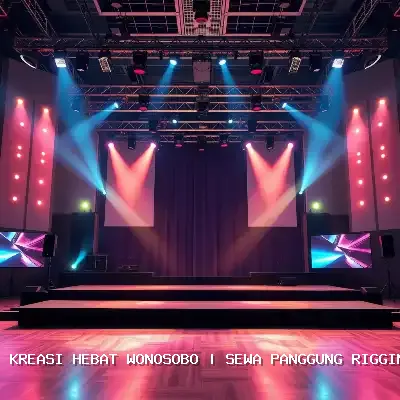 Sewa Panggung Rigging Wonosobo – Kreasi Hebat