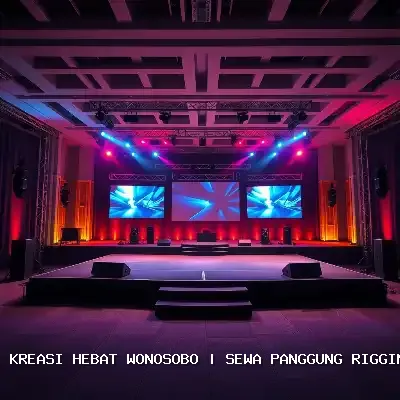 Sewa Panggung Rigging Wonosobo – Kreasi Hebat