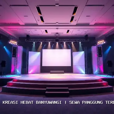 sewa panggung terdekat Banyuwangi