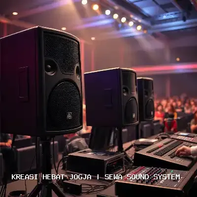 Sewa Sound System Jogja Kualitas Audio Premium